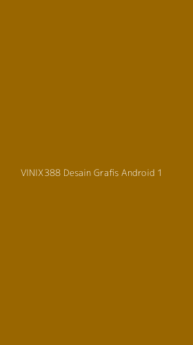 Tampilan Antarmuka Aplikasi Vinix388 Desain Grafis Android - 1