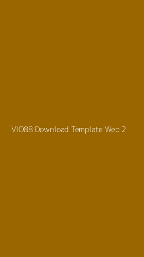 Tampilan Antarmuka Aplikasi Vio88 Download Template Web - 2