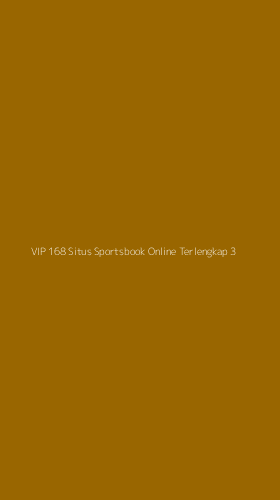 Tampilan Antarmuka Aplikasi Vip 168 Situs Sportsbook Online Terlengkap - 3