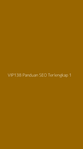 Tampilan Antarmuka Aplikasi Vip138 Panduan Seo Terlengkap - 1