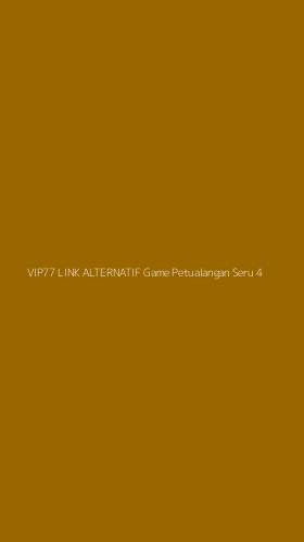 Tampilan Antarmuka Aplikasi Vip77 Link Alternatif Game Petualangan Seru - 4