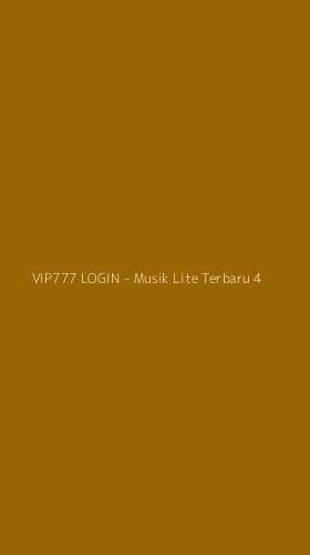 Tampilan Antarmuka Aplikasi VIP777 LOGIN - Musik Lite Terbaru - 4