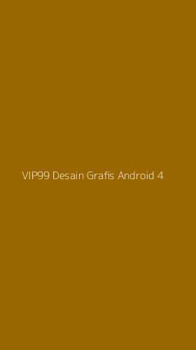Tampilan Antarmuka Aplikasi Vip99 Desain Grafis Android - 4