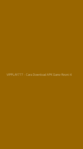 Tampilan Antarmuka Aplikasi VIPPLAY777 - Cara Download APK Game Resmi - 4