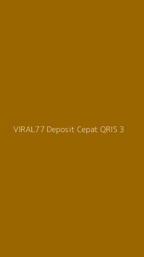 Tampilan Antarmuka Aplikasi Viral77 Deposit Cepat Qris - 3