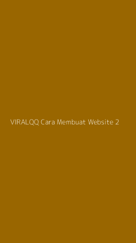 Tampilan Antarmuka Aplikasi Viralqq Cara Membuat Website - 2