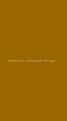 Tampilan Antarmuka Aplikasi Viralqq Situs Judi Bola Odds Tertinggi - 2
