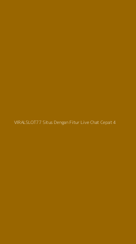 Tampilan Antarmuka Aplikasi Viralslot77 Situs Dengan Fitur Live Chat Cepat - 4