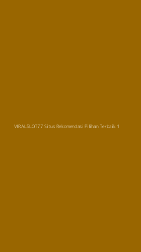Tampilan Antarmuka Aplikasi Viralslot77 Situs Rekomendasi Pilihan Terbaik - 1