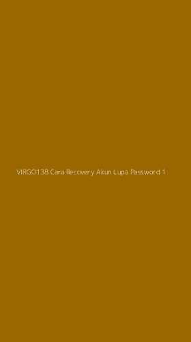 Tampilan Antarmuka Aplikasi Virgo138 Cara Recovery Akun Lupa Password - 1