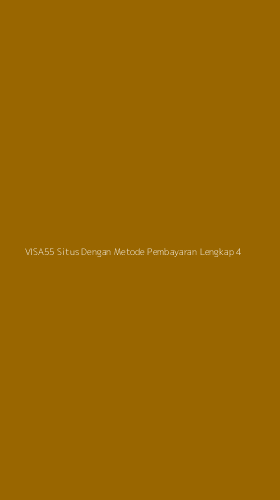 Tampilan Antarmuka Aplikasi Visa55 Situs Dengan Metode Pembayaran Lengkap - 4