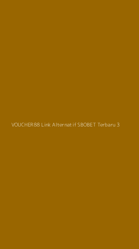Tampilan Antarmuka Aplikasi Voucher88 Link Alternatif Sbobet Terbaru - 3