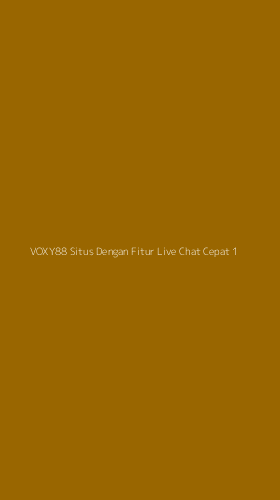 Tampilan Antarmuka Aplikasi Voxy88 Situs Dengan Fitur Live Chat Cepat - 1