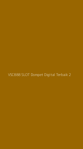 Tampilan Antarmuka Aplikasi Vsc888 Slot Dompet Digital Terbaik - 2