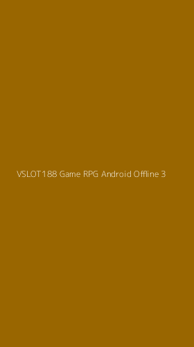 Tampilan Antarmuka Aplikasi Vslot188 Game Rpg Android Offline - 3