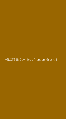 Tampilan Antarmuka Aplikasi Vslots88 Download Premium Gratis - 1