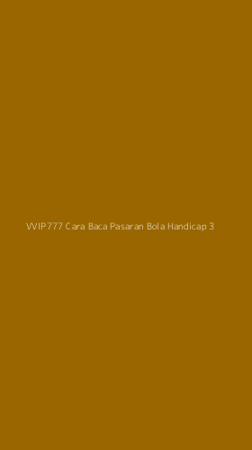 Tampilan Antarmuka Aplikasi Vvip777 Cara Baca Pasaran Bola Handicap - 3