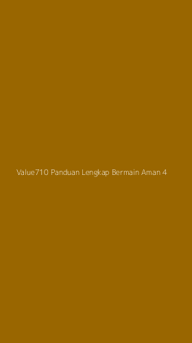 Tampilan Antarmuka Aplikasi Value710 Panduan Lengkap Bermain Aman - 4