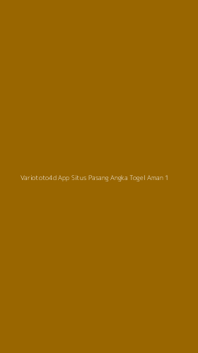 Tampilan Antarmuka Aplikasi Variototo4d App Situs Pasang Angka Togel Aman - 1
