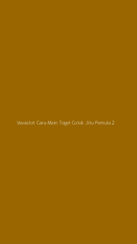 Tampilan Antarmuka Aplikasi Vavaslot Cara Main Togel Colok Jitu Pemula - 2