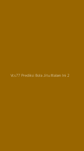 Tampilan Antarmuka Aplikasi Vcs77 Prediksi Bola Jitu Malam Ini - 2