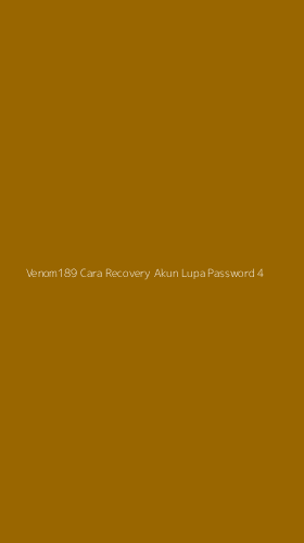 Tampilan Antarmuka Aplikasi Venom189 Cara Recovery Akun Lupa Password - 4