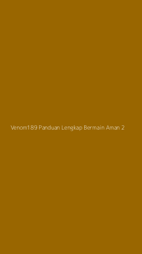 Tampilan Antarmuka Aplikasi Venom189 Panduan Lengkap Bermain Aman - 2