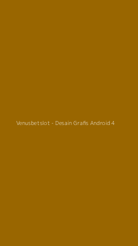 Tampilan Antarmuka Aplikasi Venusbetslot - Desain Grafis Android - 4