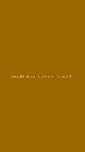 Tampilan Antarmuka Aplikasi Venuss89 Keluaran Togel Hari Ini Tercepat - 2