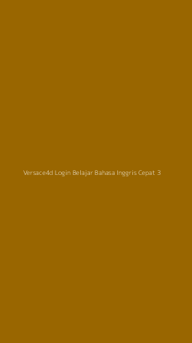 Tampilan Antarmuka Aplikasi Versace4d Login Belajar Bahasa Inggris Cepat - 3