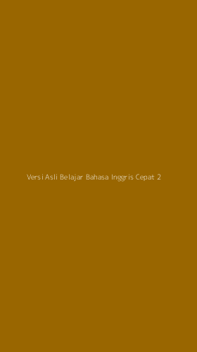 Tampilan Antarmuka Aplikasi Versi Asli Belajar Bahasa Inggris Cepat - 2