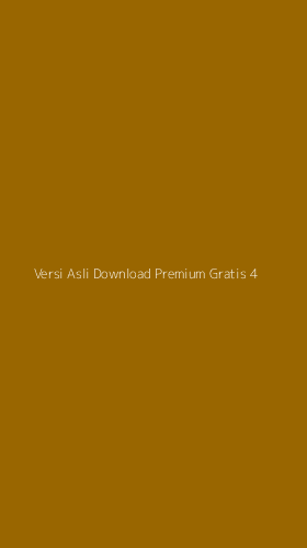 Tampilan Antarmuka Aplikasi Versi Asli Download Premium Gratis - 4