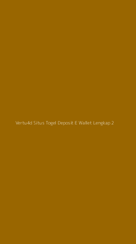 Tampilan Antarmuka Aplikasi Vertu4d Situs Togel Deposit E Wallet Lengkap - 2