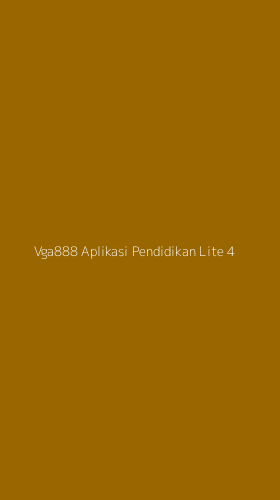 Tampilan Antarmuka Aplikasi Vga888 Aplikasi Pendidikan Lite - 4
