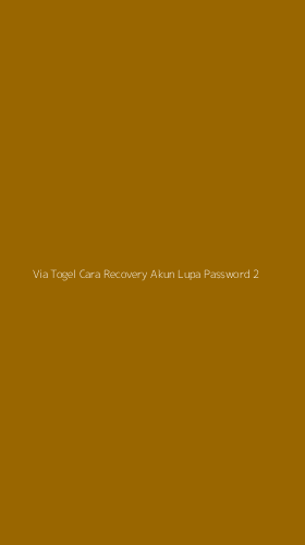 Tampilan Antarmuka Aplikasi Via Togel Cara Recovery Akun Lupa Password - 2