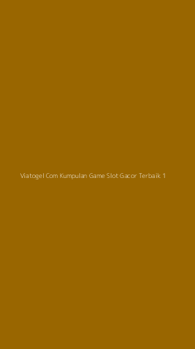 Tampilan Antarmuka Aplikasi Viatogel Com Kumpulan Game Slot Gacor Terbaik - 1