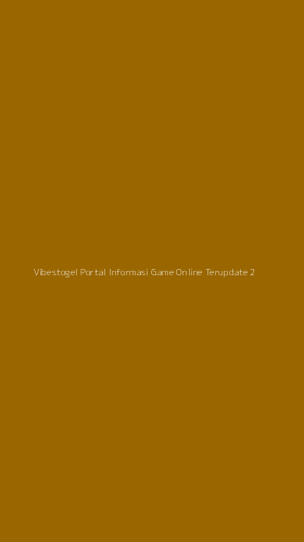 Tampilan Antarmuka Aplikasi Vibestogel Portal Informasi Game Online Terupdate - 2