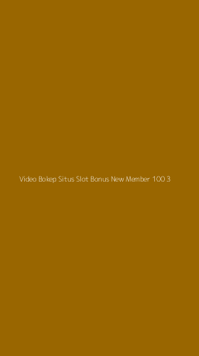 Tampilan Antarmuka Aplikasi Video Bokep Situs Slot Bonus New Member 100 - 3