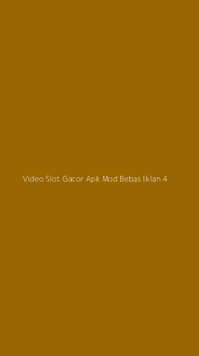 Tampilan Antarmuka Aplikasi Video Slot Gacor Apk Mod Bebas Iklan - 4