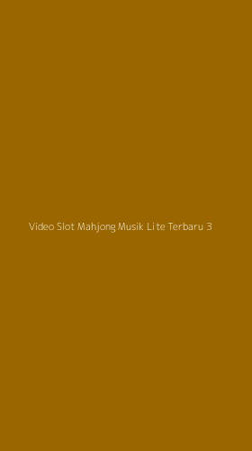 Tampilan Antarmuka Aplikasi Video Slot Mahjong Musik Lite Terbaru - 3