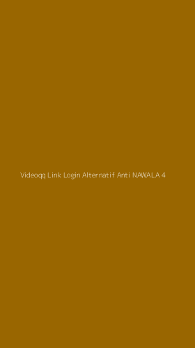 Tampilan Antarmuka Aplikasi Videoqq Link Login Alternatif Anti Nawala - 4
