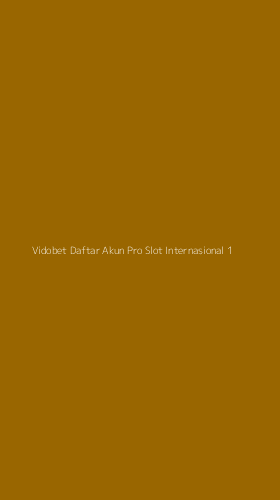 Tampilan Antarmuka Aplikasi Vidobet Daftar Akun Pro Slot Internasional - 1
