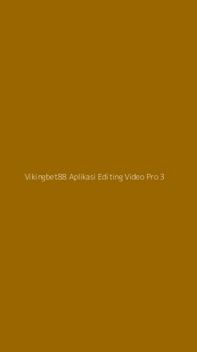 Tampilan Antarmuka Aplikasi Vikingbet88 Aplikasi Editing Video Pro - 3