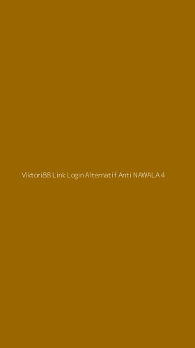 Tampilan Antarmuka Aplikasi Viktori88 Link Login Alternatif Anti Nawala - 4