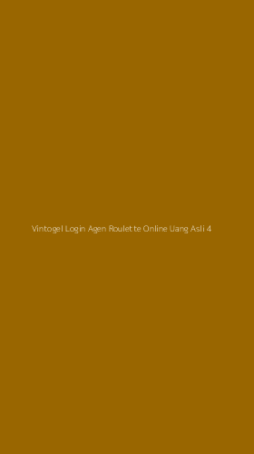 Tampilan Antarmuka Aplikasi Vintogel Login Agen Roulette Online Uang Asli - 4