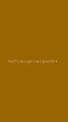 Tampilan Antarmuka Aplikasi Vio77 Link Login Live Casino Hd - 4