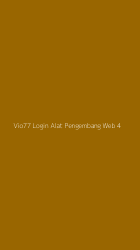 Tampilan Antarmuka Aplikasi Vio77 Login Alat Pengembang Web - 4