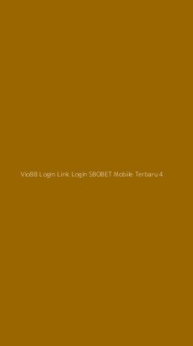 Tampilan Antarmuka Aplikasi Vio88 Login Link Login Sbobet Mobile Terbaru - 4