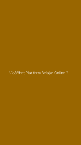 Tampilan Antarmuka Aplikasi Vio88bet Platform Belajar Online - 2