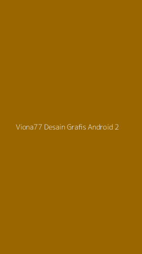 Tampilan Antarmuka Aplikasi Viona77 Desain Grafis Android - 2
